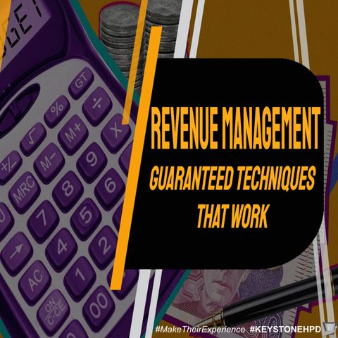Revenue Management – Guaranteed Techniques That Work | Ep. #231