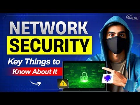 6 Important Things to Know About Network Security  | Cybersecurity Tutorial