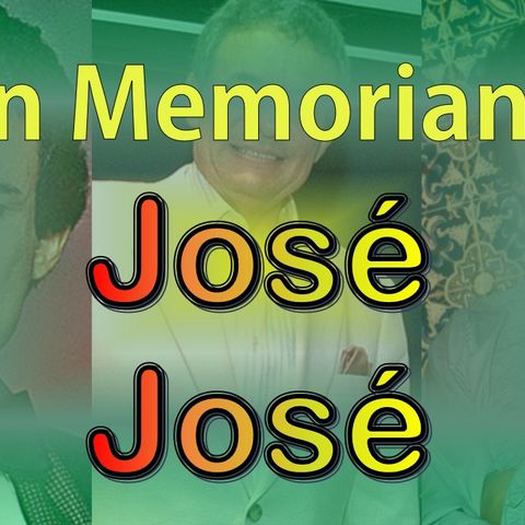 In Memorian - Jose Jose