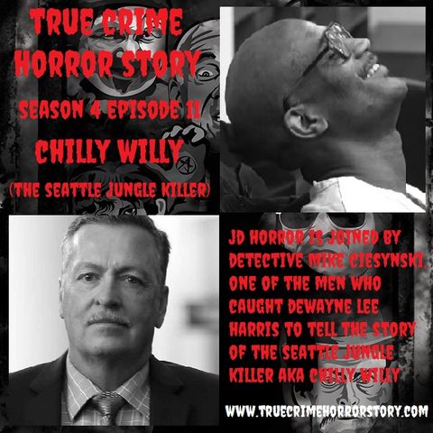 S4E11: Chilly Willy (The Seattle Jungle Killer)