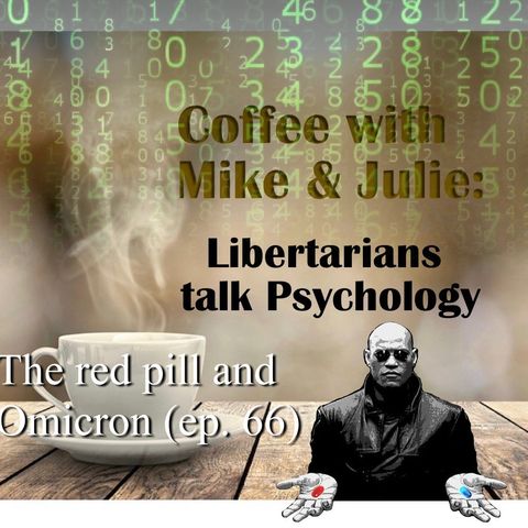 The red pill and Omicron (ep. 66)