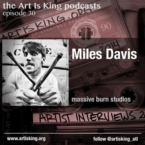 Art Is King podcast 030 - Miles Davis