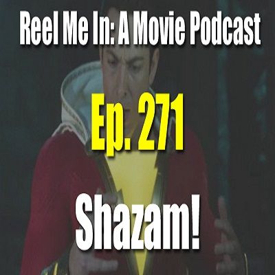 Ep. 271: Shazam!