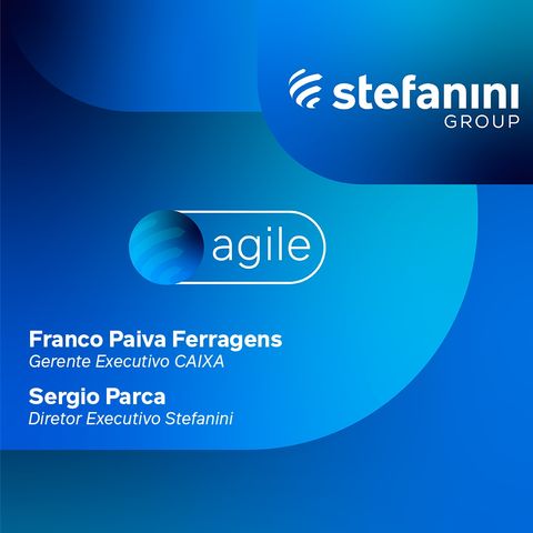 StefTalks Live - Edição Agile Trends GOV 2024 – Sérgio Parca e Franco Paiva