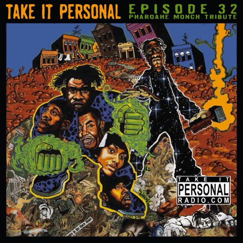 Take It Personal Flashback (Pharoahe Monch Tribute)