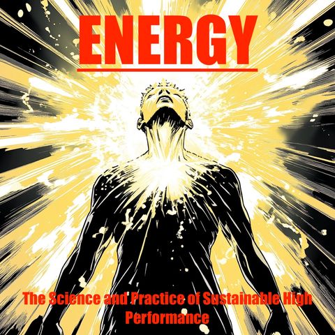 2: The Science of Energy Management