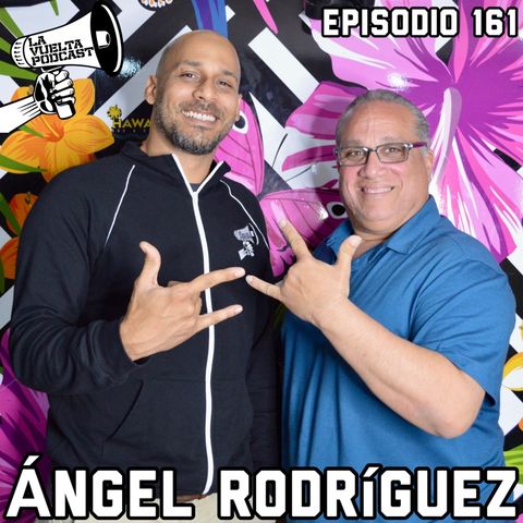 Ángel Rodríguez | La Vuelta Podcast E161