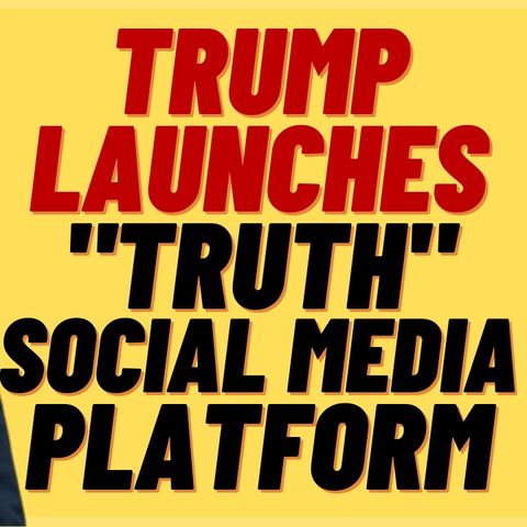 TRUMP Launches New Social Media Platform