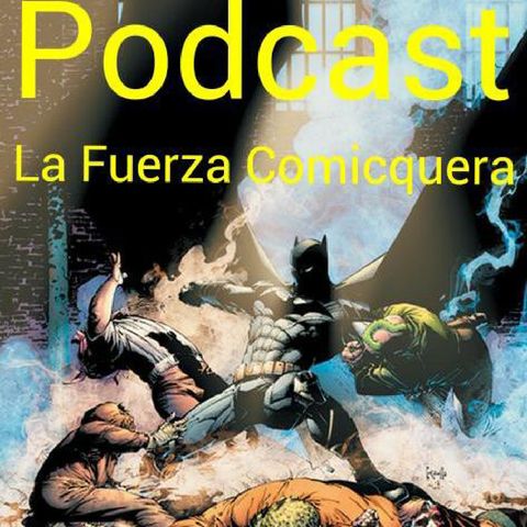 Podcast La Fuerza Comicquera (Promo)