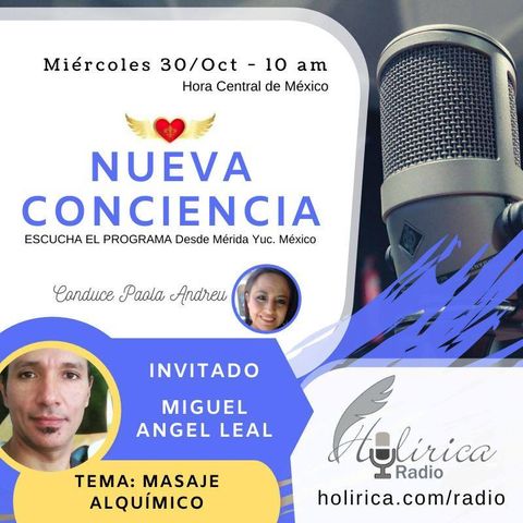 Nueva Conciencia entrevista con Miguel Angel Leal