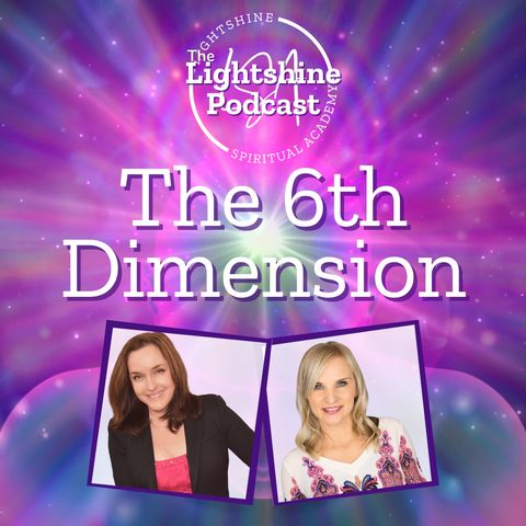 22: The 6th Dimension + Sacred Geometry