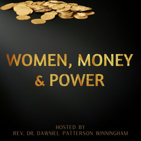 Women, Money, & Power. Its Time to Demand More!