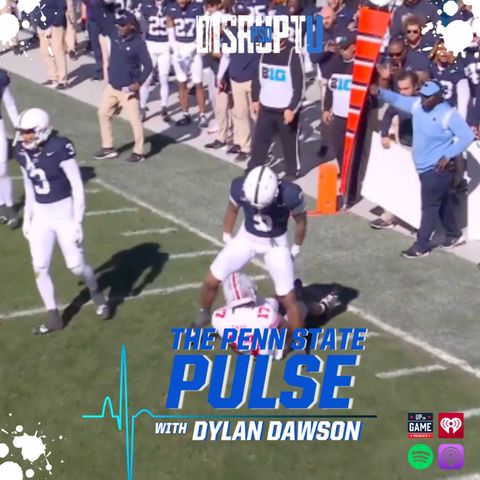 DisruptU PSU Presents The Penn State Pulse With Dylan Dawson Too Many Miscues Lead To OSU Win