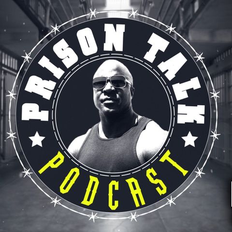 Prison Talk Podcast Ep. 1