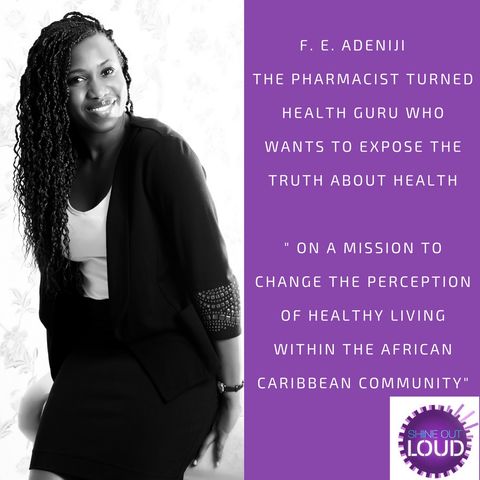 Changing The Perception Of Healthy Living With F.E Adeniji