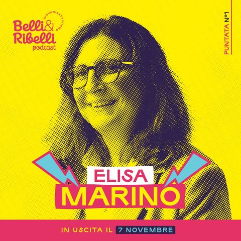 Belli&Ribelli_Ep1_Elisa Marino