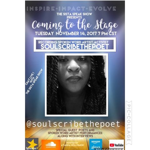 COMING TO THE STAGE : SOUL SCRIBE THE POET