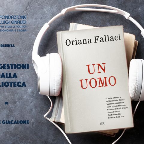 Oriana Fallaci - Un uomo
