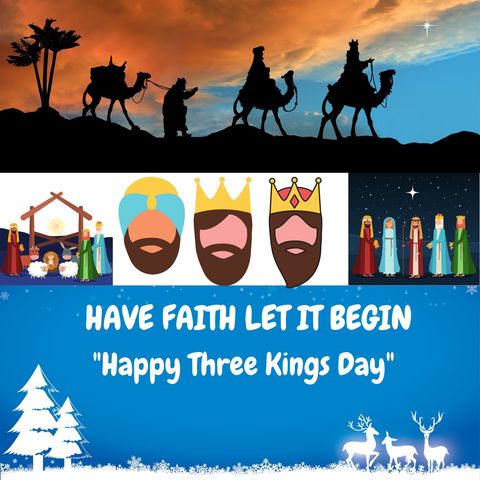 Ep1028: HAPPY THREE KINGS DAY 2022