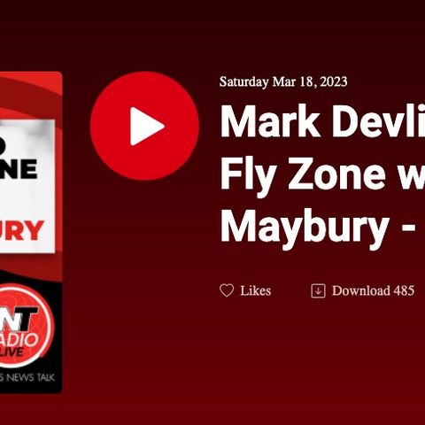 Mark Devlin guests on The No Fly Zone, TNT Radio with Greg Maybury
