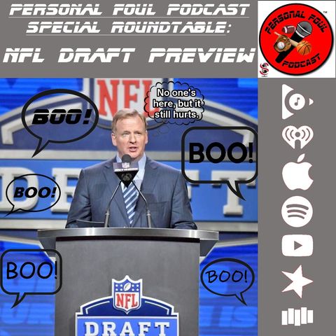 Special Roundtable: NFL Draft Preview