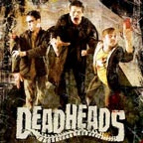 Episode 160: Deadheads (2011)