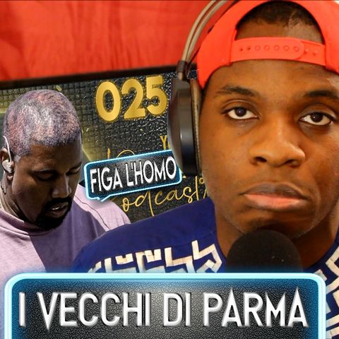 I Vecchi di Parma | OMJ Podcast 025