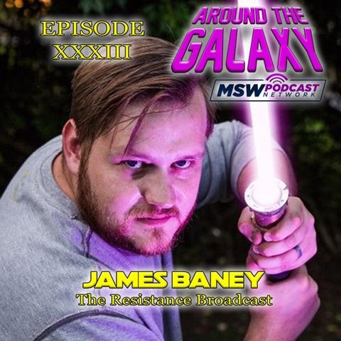 Episode 33 - James Baney (Part 1)