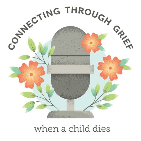 Episode 7: Couples: Grieving Differently Together