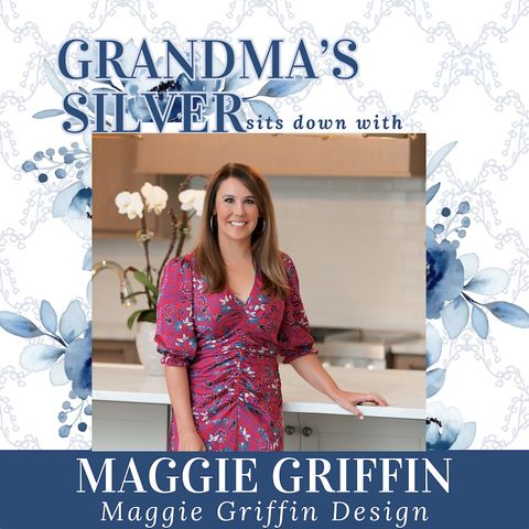 Holiday Hosting and Timeless Tables with Designer Maggie Griffin