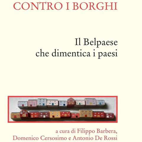 Filippo Barbera "Contro i borghi"
