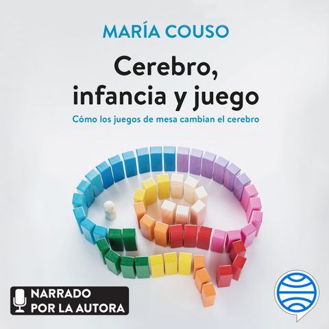 Audiolibro | "Cerebro, infancia y juego" de María Couso