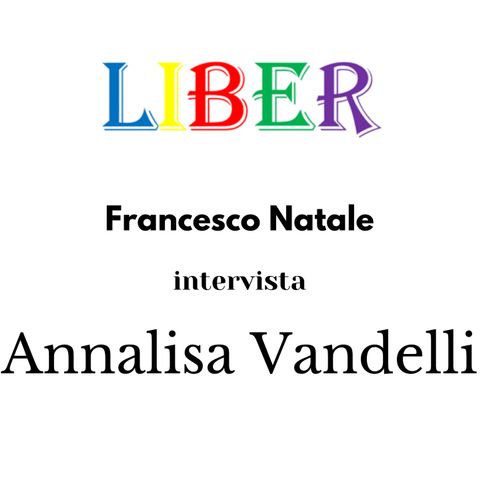 Francesco Natale intervista Annalisa Vandelli | Uno scatto, una storia | Liber – pt.18