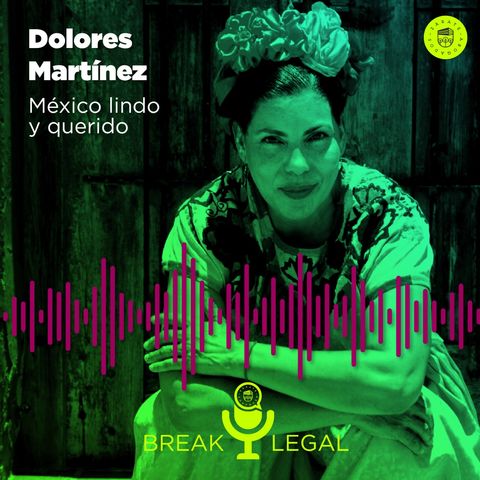 Dolores Martínez - México lindo y querido