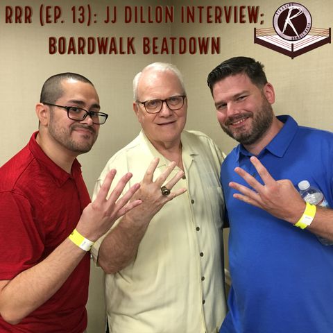 RRR- Episode 13- JJ Dillon Interview; @sawprowrestling #BoardwalkBeatdown