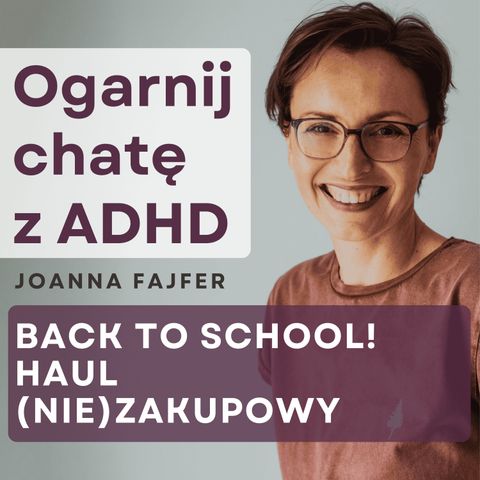 Back to school: Porządki w pokoju dzieci i wyprawka do szkoły