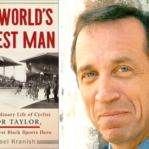 Books on Sports: Author Michael Kranish The World's Fastest Man: The Extraordinary Life of Cyclist Major Taylor,America's Black Super Hero