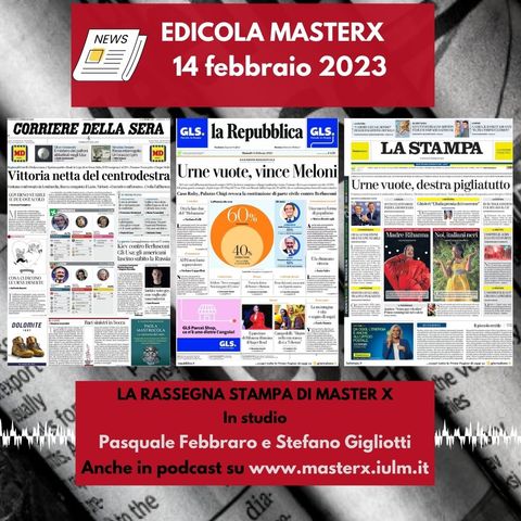 EDICOLA MASTERX-RASSEGNA STAMPA DEL 14 FEBBRAIO
