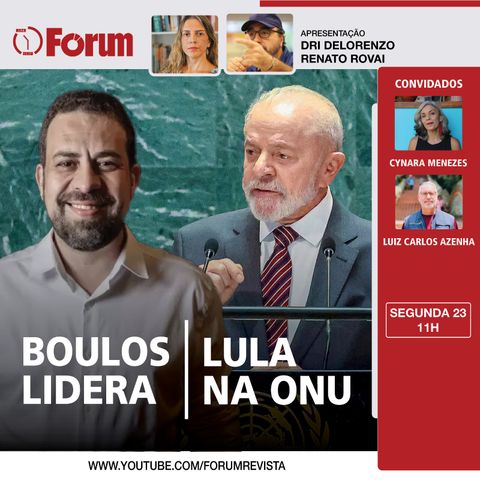 Atlas: Boulos abre 8 pontos sobre Nunes e Marçal | Lula na ONU | Bolsonaristas revoltados com PSD