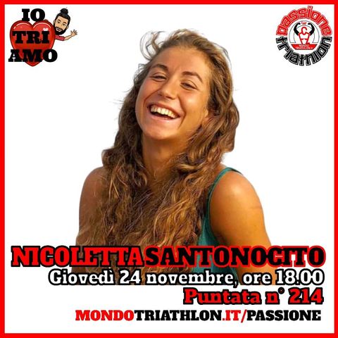 Passione Triathlon n° 214 🏊🚴🏃💗 Nicoletta Santonocito