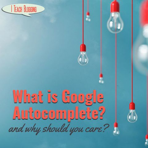 ITB 084 What is Google autocomplete and why should you care