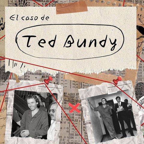 Caso 1: Ted Bundy.