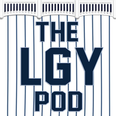 The LGY Pod Ep. 67 The Streaking Yankees