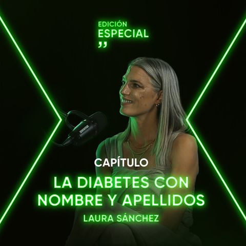 La diabetes con nombre y apellidos: Laura Sánchez