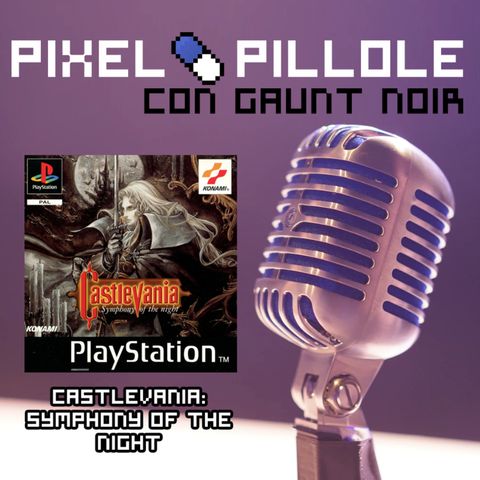 Pixel Pillole - Castlevania: Symphony of the Night (1997)
