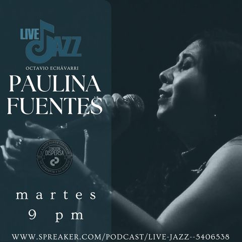 Live Jazz Paulina Fuentes