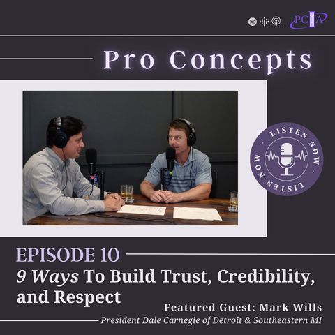 10: 9 Ways To Build Trust, Credibility, and Respect