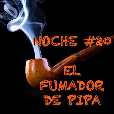 Noche #20 El Fumador De Pipa de Martin Armstrong