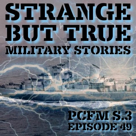 Strange But True Military Stories