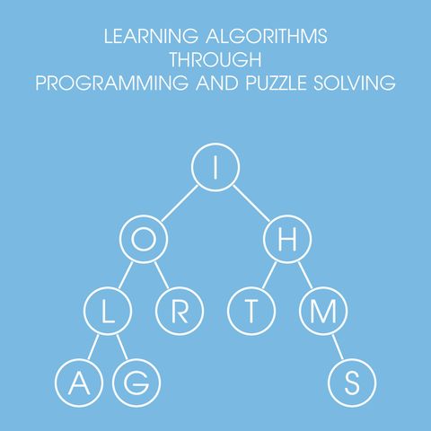 Learning Algorithms Through Programming and Puzzle Solving